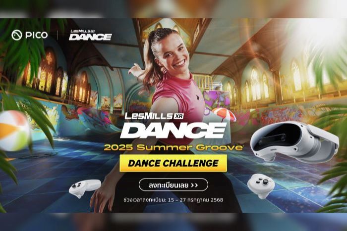 PICO XR จับมือ Les Mills XR Dance เปิดตัวแคมเปญฟิตเนส  สุดมันส์ XR Dance Summer Groove Dance Challenge  ชิงรางวัลใหญ่ทั่วเอเชีย  ฟิตแอนด์เฟิร์มแดนซ์กระจาย ลุ้นรางวัลใหญ่ได้ง่าย ๆ จากที่บ้านคุณเอง!  เปิดรับสมัครตั้งแต่วันนี้ - 27 กรกฎาคม 2568
